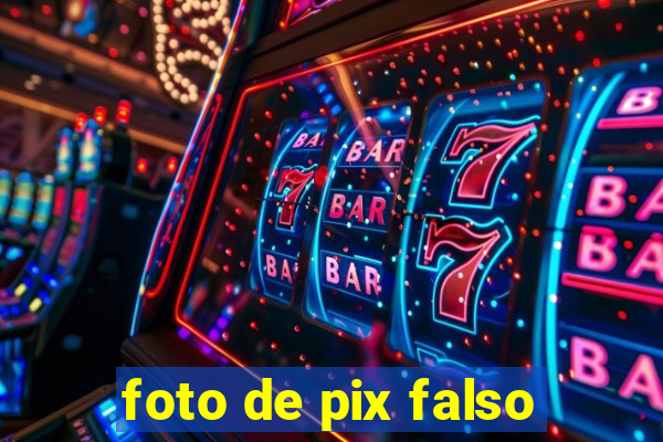 foto de pix falso